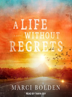 cover image of A Life Without Regrets